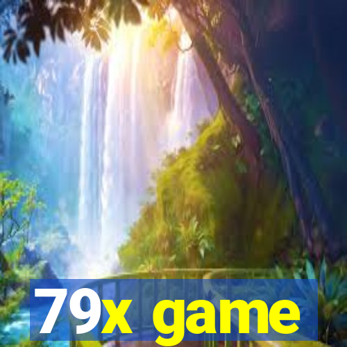 79x game